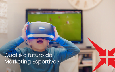 Qual é o futuro do Marketing Esportivo?