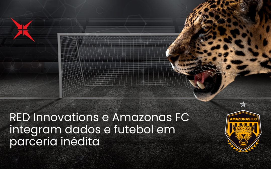 RED Innovations e Amazonas FC firmam parceria inédita 