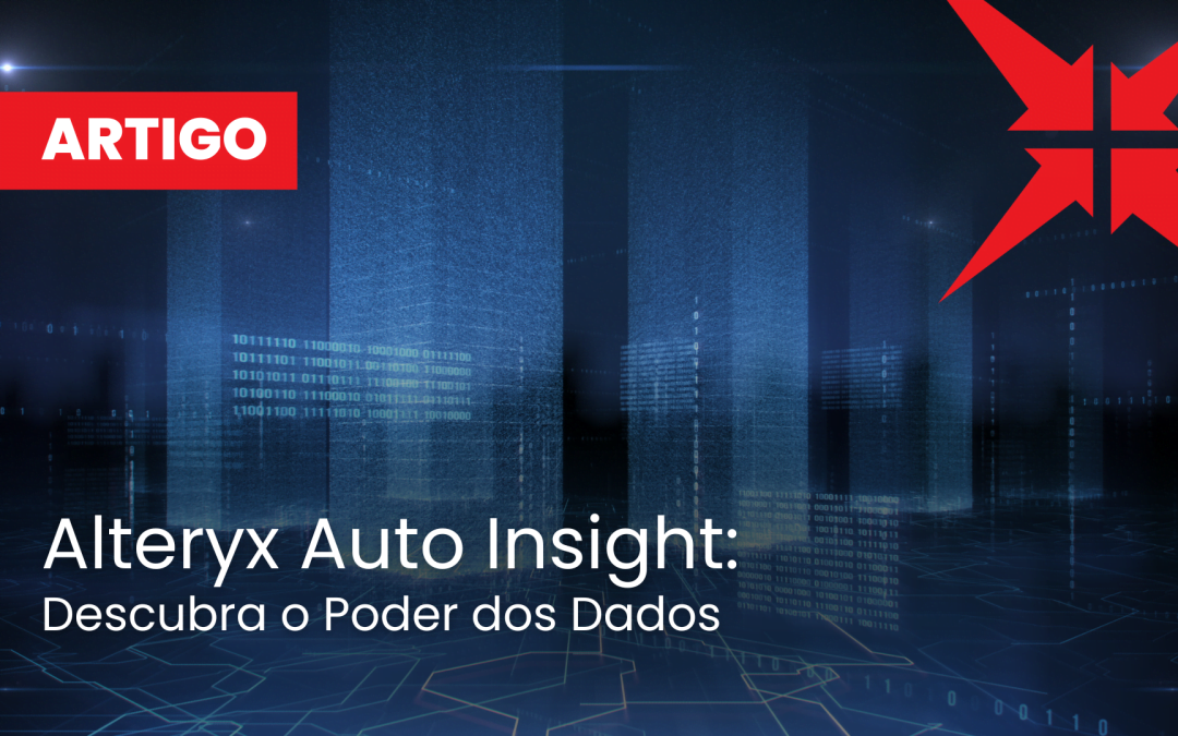 Alteryx Auto Insights: Descubra o Poder dos Dados